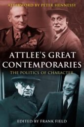 book Attlee's Great Contemporaries : The Politics of Character