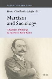 book Marxism and Sociology: a Selection of Writings by Kazimierz Kelles-Krauz