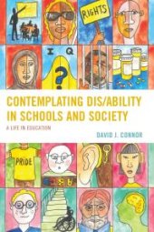 book Contemplating Dis/Ability in Schools and Society : A Life in Education