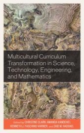 book Multicultural Curriculum Transformation in Science, Technology, Engineering, and Mathematics