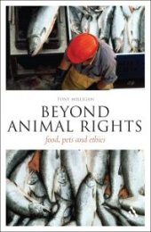 book Beyond Animal Rights : Food, Pets and Ethics