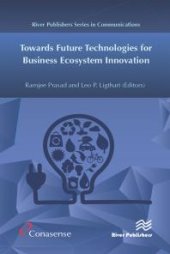 book Towards Future Technologies for Business Ecosystem Innovation