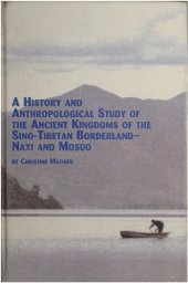 book History and Anthropological Study of Ancient Kingdoms of Sino-Tibetan Borderland - Naxi and Mosuo