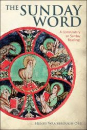 book The Sunday Word : A Commentary on the Sunday Readings