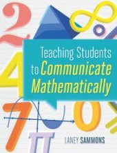 book Teaching Students to Communicate Mathematically