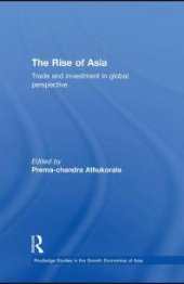 book The Rise of Asia : Trade and Investment in Global Perspective