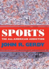 book Sports : The All-American Addiction