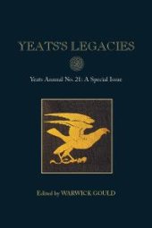 book Yeats's Legacies : Yeats Annual No. 21