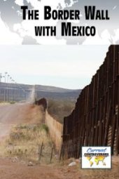 book The Border Wall with Mexico