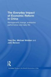 book The Everyday Impact of Economic Reform in China : Management Change, Enterprise Performance and Daily Life