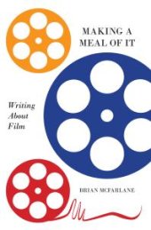 book Making a Meal of It : Writing about Film