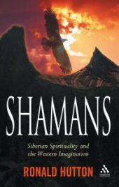 book Shamans : Siberian Spirituality and the Western Imagination