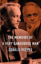 book Memoirs of a Very Dangerous Man