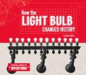 book How the Light Bulb Changed History