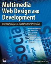 book Multimedia Web Design and Development : Using Languages to Build Dynamic Web Pages