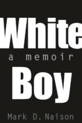 book White Boy : A Memoir