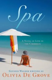 book Spa : A Novel of Love in the Caribbean