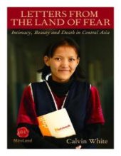 book Letters from the Land of Fear : Intimacy, Beauty, and Death in Central Asia