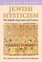 book Jewish Mysticism : The Infinite Expression of Freedom