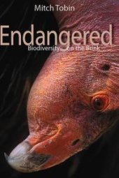 book Endangered : Biodiversity on the Brink