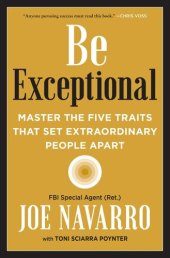 book Be Exceptional: Master the Five Traits That Set Extraordinary People Apart