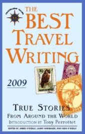 book The Best Travel Writing 2009 : True Stories from Around the World