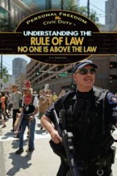 book Understanding the Rule of Law : No One Is above the Law