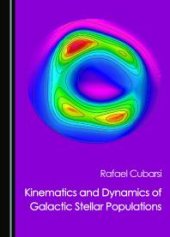 book Kinematics and Dynamics of Galactic Stellar Populations