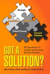 book Got a Solution? : HR Approaches to 5 Common and Persistent Business Problems