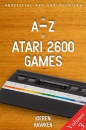 book The a-Z of Atari 2600 Games: Volume 3