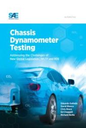 book Chassis Dynamometer Testing : Addressing the Challenges of New Global Legislation