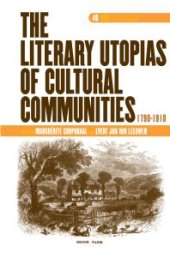 book The Literary Utopias of Cultural Communities, 1790-1910