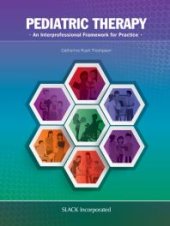 book Pediatric Therapy : An Interprofessional Framework for Practice