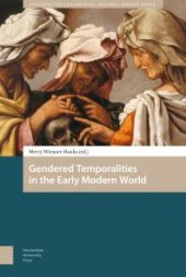 book Gendered Temporalities in the Early Modern World