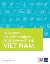 book Pathways to Low-Carbon Development for Viet Nam