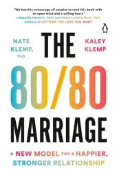 book The 80/80 Marriage: A New Model for a Happier, Stronger Relationship