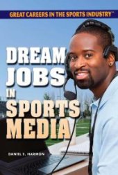 book Dream Jobs in Sports Media