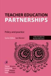 book Teacher Education Partnerships : Policy and Practice