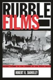 book Rubble Films : German Cinema in Shadow of 3Rd Reich