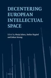 book Decentering European Intellectual Space