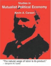 book Studies in Mutualist Political Economy