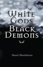 book White Gods Black Demons : Second Edition