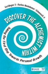 book Discover the Alchemist Within : Taking the First Step Towards Personal Growth