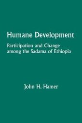 book Humane Development : Participation and Change among the Sadama of Ethiopia