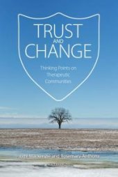 book Trust and Change : Thinking Points on Therapeutic Communities