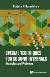 book Special Techniques For Solving Integrals: Examples And Problems