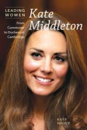 book Kate Middleton : From Commoner to Duchess of Cambridge