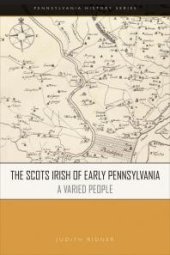 book The Scots Irish of Early Pennsylvania : A Varied People