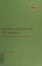 book From Creation to Babel: Studies in Genesis 1–11