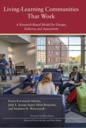 book Living-Learning Communities That Work : A Research-Based Model for Design, Delivery, and Assessment